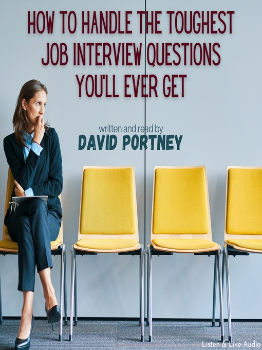 Title details for How to Handle the Toughest Job Interview Questions You'll Ever Get by David R. Portney - Wait list